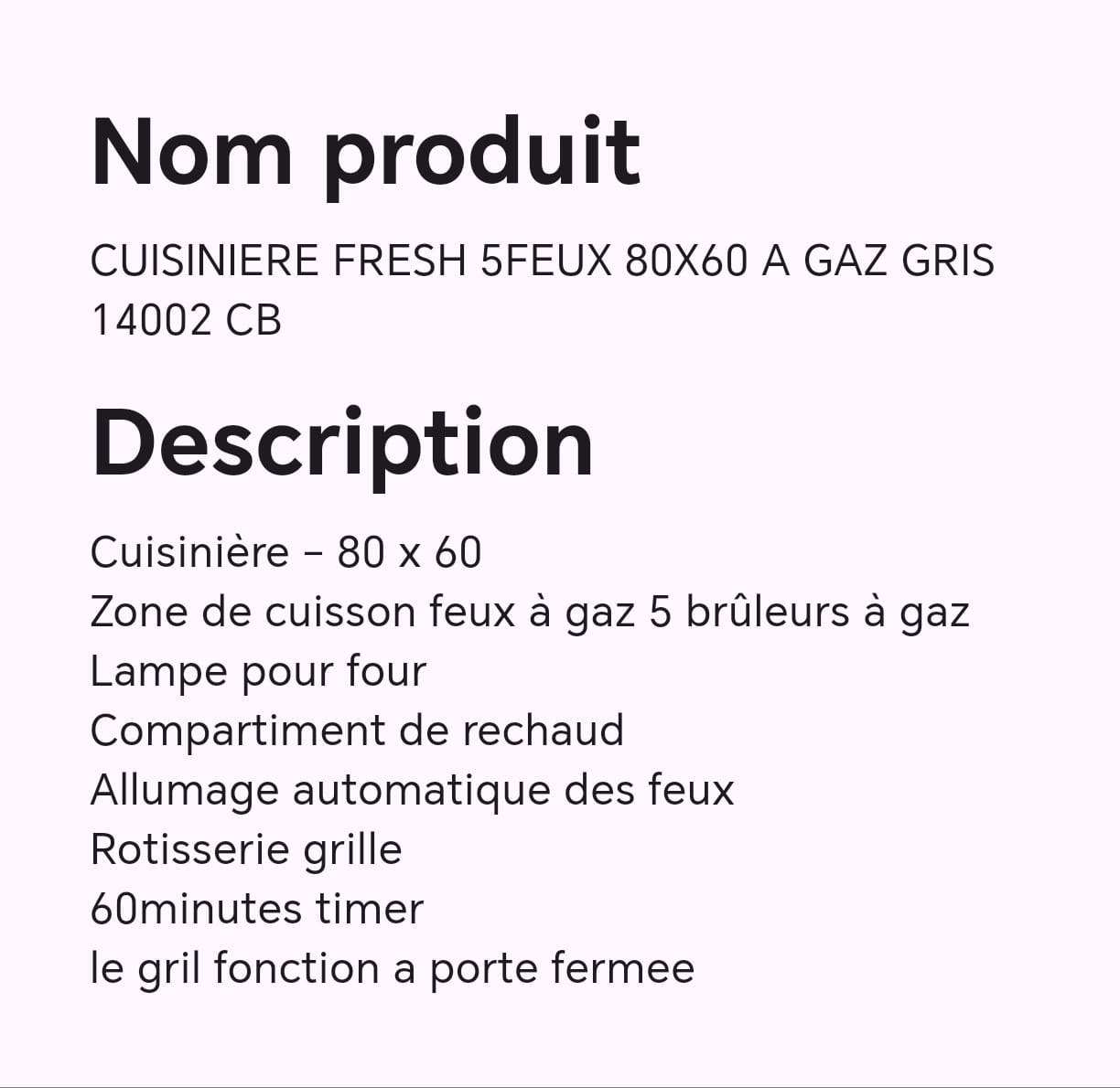 CUISINIERE FRESH 5FEUX 80X60 A GAZ GRIS 14002 CB CUISINIERE FRESH 5FEUX 80X60 A GAZ GRIS 14002 CB