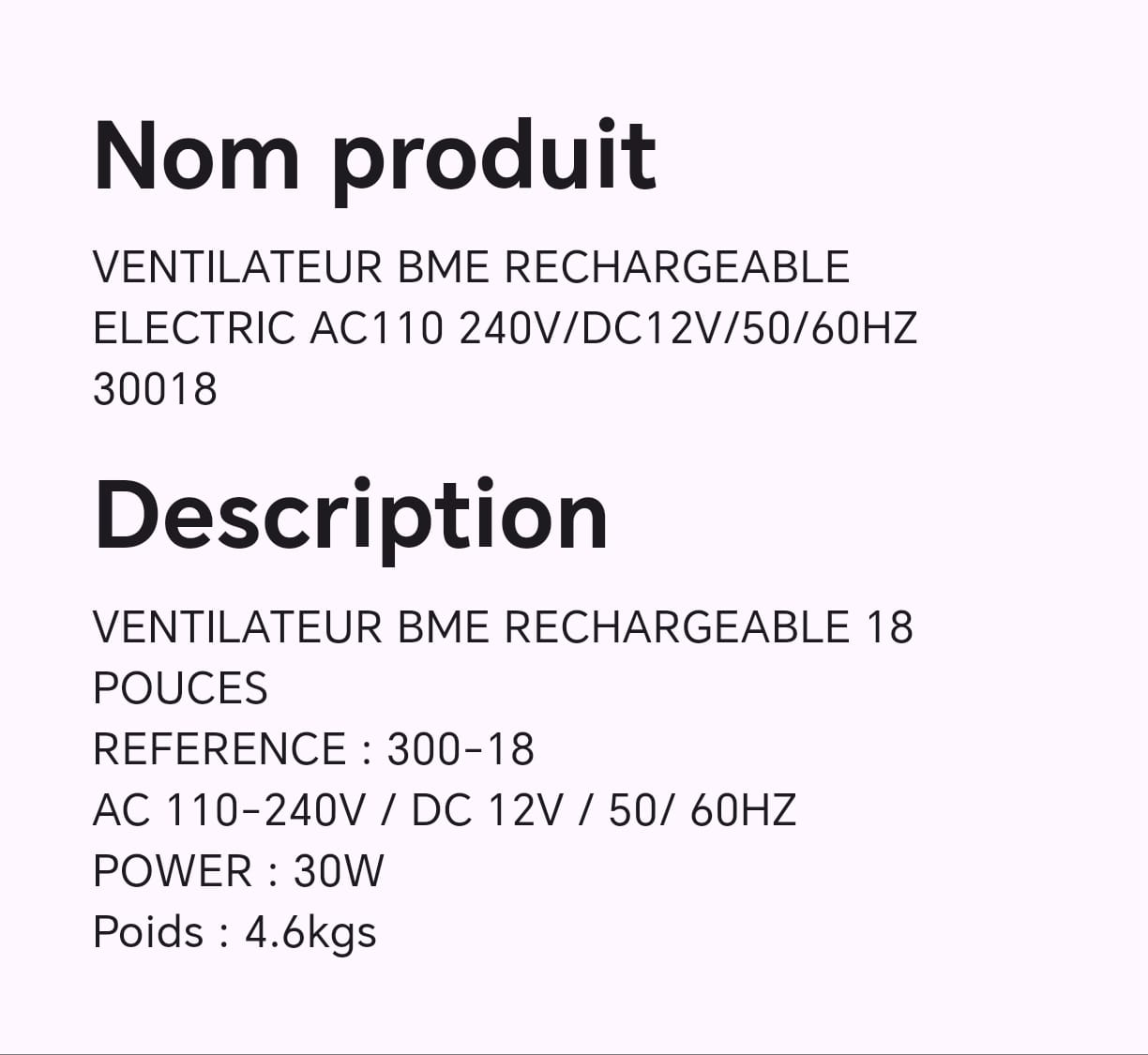 VENTILATEUR BME RECHARGEABLE ELECTRIC AC110 240V/DC12V/50/60HZ VENTILATEUR BME RECHARGEABLE ELECTRIC AC110 240V/DC12V/50/60HZ