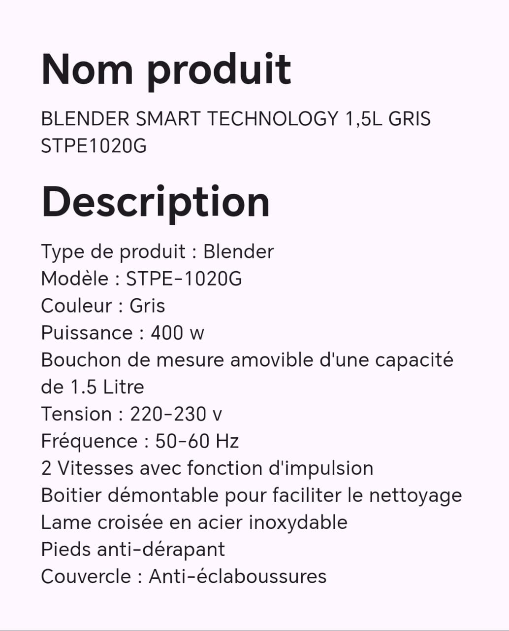 MIXEUR BLENDER SMART TECHNOLOGY 1,5L GRIS STPE1020G MIXEUR BLENDER SMART TECHNOLOGY 1,5L GRIS STPE1020G