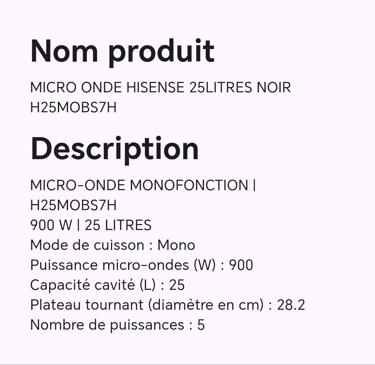 MICRO ONDE HISENSE 25LITRES NOIR H25MOBS7H MICRO ONDE HISENSE 25LITRES NOIR H25MOBS7H