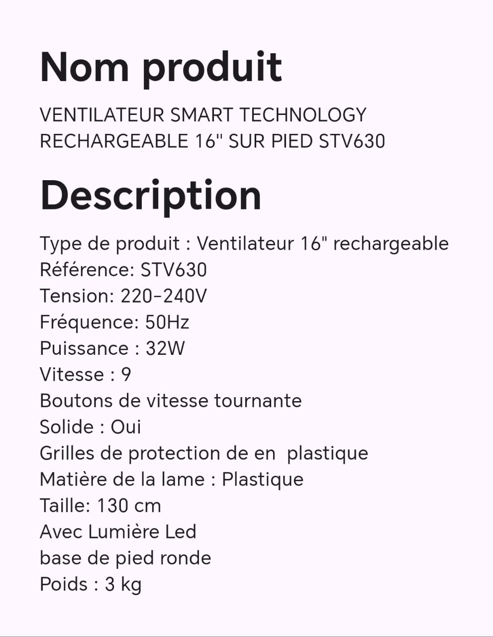 VENTILATEUR SMART TECHNOLOGY RECHARGEABLE 16" SUR PIED STV630 VENTILATEUR SMART TECHNOLOGY RECHARGEABLE 16" SUR PIED STV630