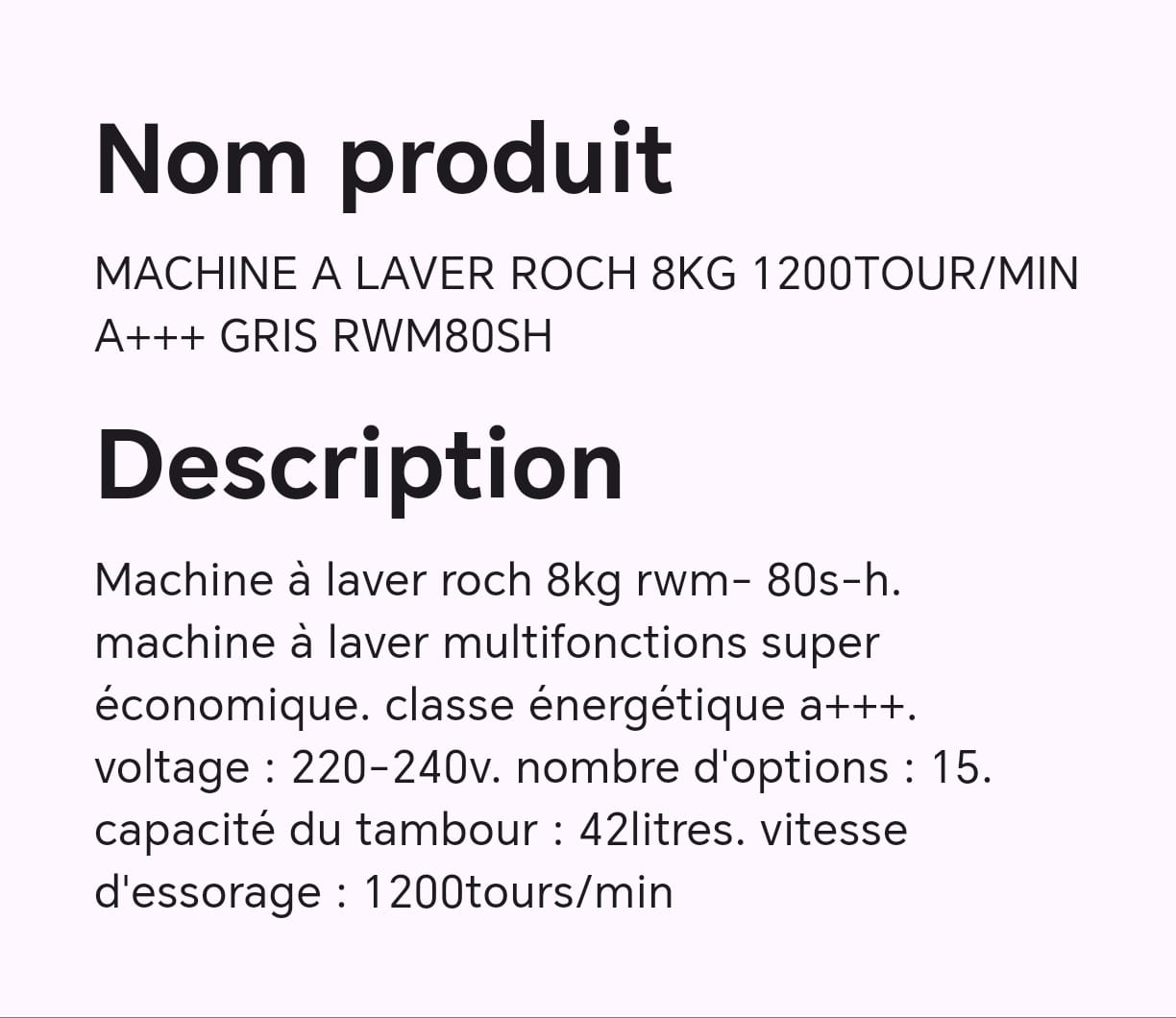MACHINE A LAVER ROCH 8KG 1200TOUR/MIN A+++ GRIS RWM80SH MACHINE A LAVER ROCH 8KG 1200TOUR/MIN A+++ GRIS RWM80SH