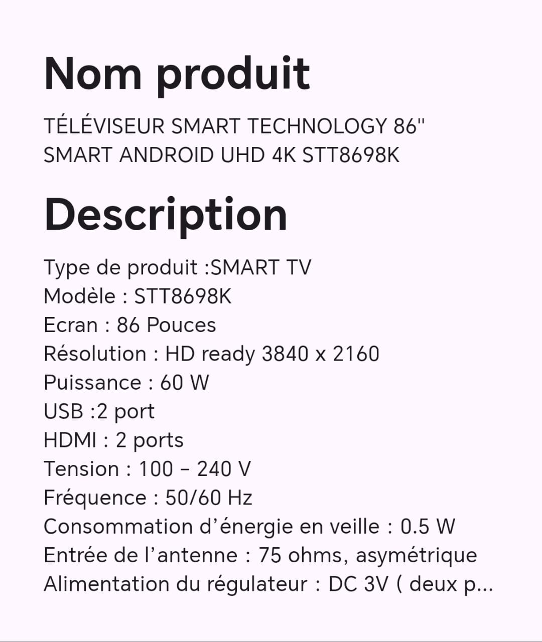 TELEVISEUR SMART TECHNOLOGY 86" SMART ANDROID UHD 4K STT8698K TELEVISEUR SMART TECHNOLOGY 86" SMART ANDROID UHD 4K STT8698K