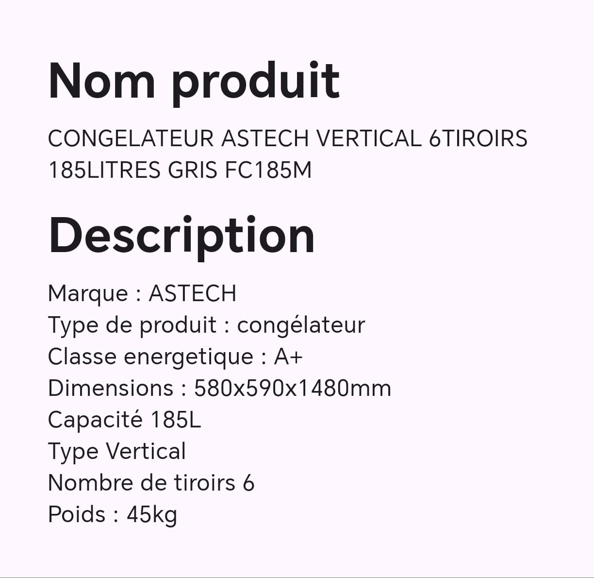 CONGELATEUR ASTECH VERTICAL 6TIROIRS 185LITRES GRIS FC185M CONGELATEUR ASTECH VERTICAL 6TIROIRS 185LITRES GRIS FC185M