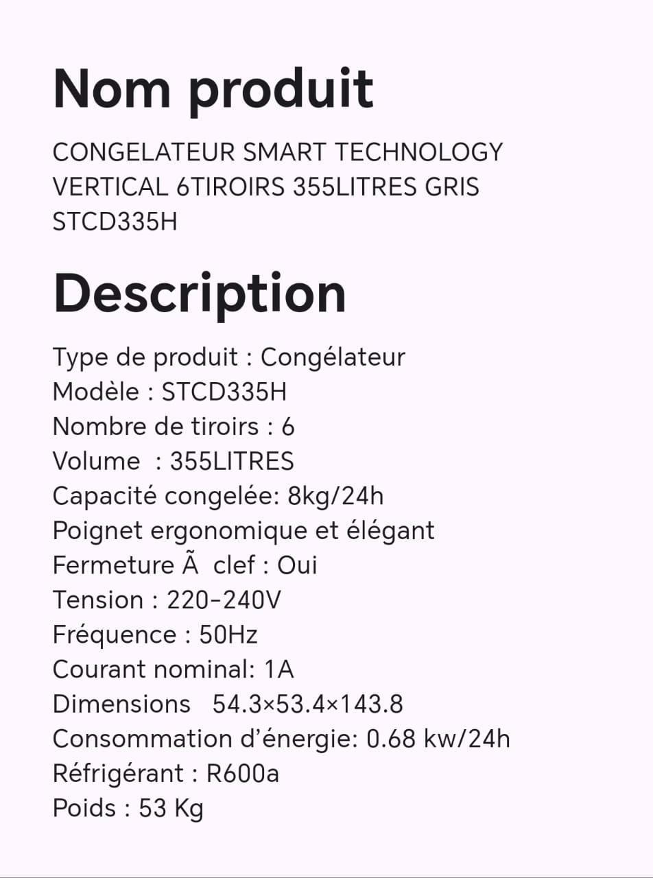 CONGELATEUR SMART TECHNOLOGY VERTICAL 6TIROIRS 355LITRES GRIS STCD335H CONGELATEUR SMART TECHNOLOGY VERTICAL 6TIROIRS 355LITRES GRIS STCD335H