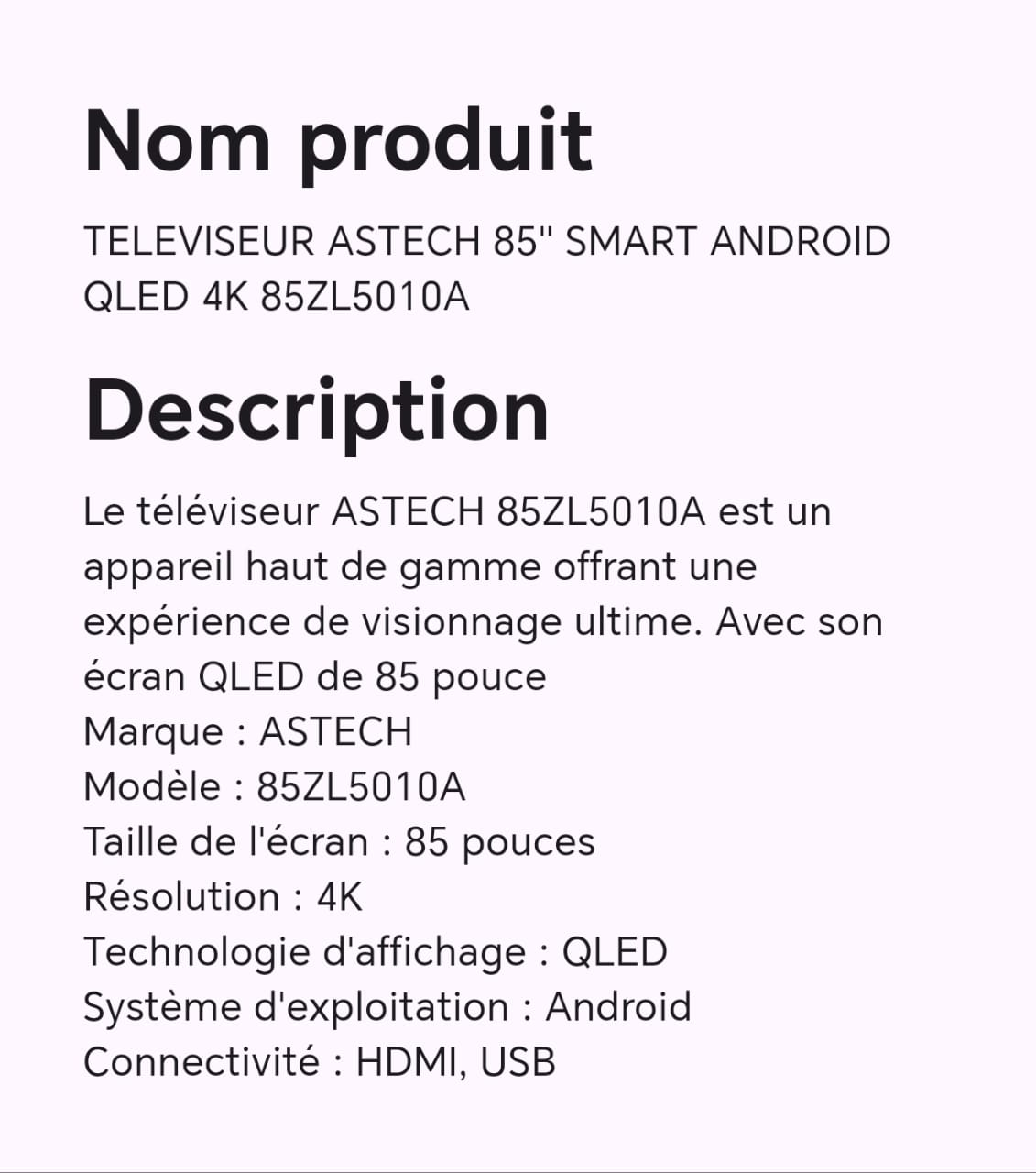 TELEVISEUR ASTECH 85" SMART ANDROID QLED 4K 85ZL5010A TELEVISEUR ASTECH 85" SMART ANDROID QLED 4K 85ZL5010A