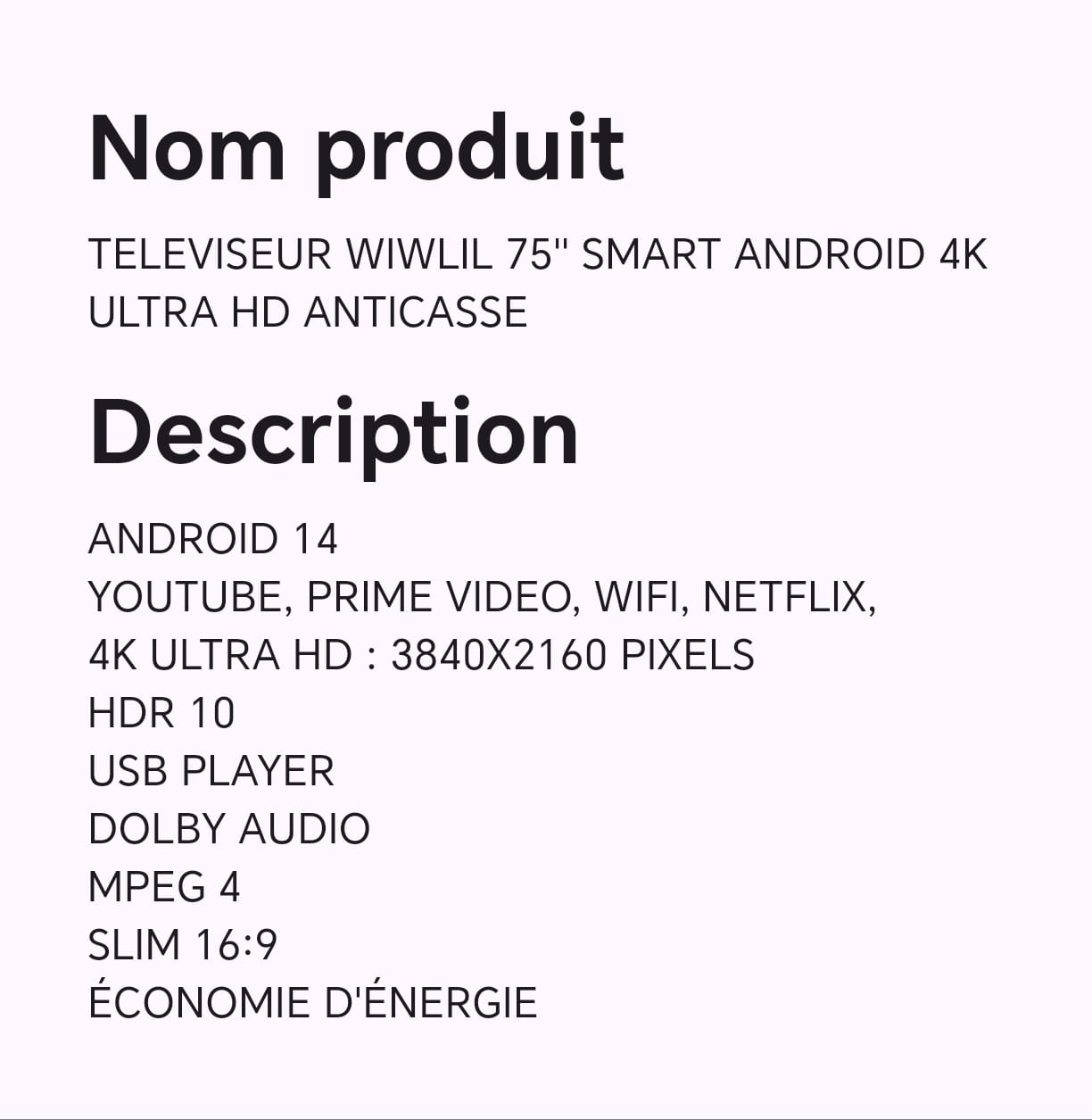 TELEVISEUR WIWLIL 75" SMART ANDROID 4K ULTRA HD ANTICASSE TELEVISEUR WIWLIL 75" SMART ANDROID 4K ULTRA HD ANTICASSE