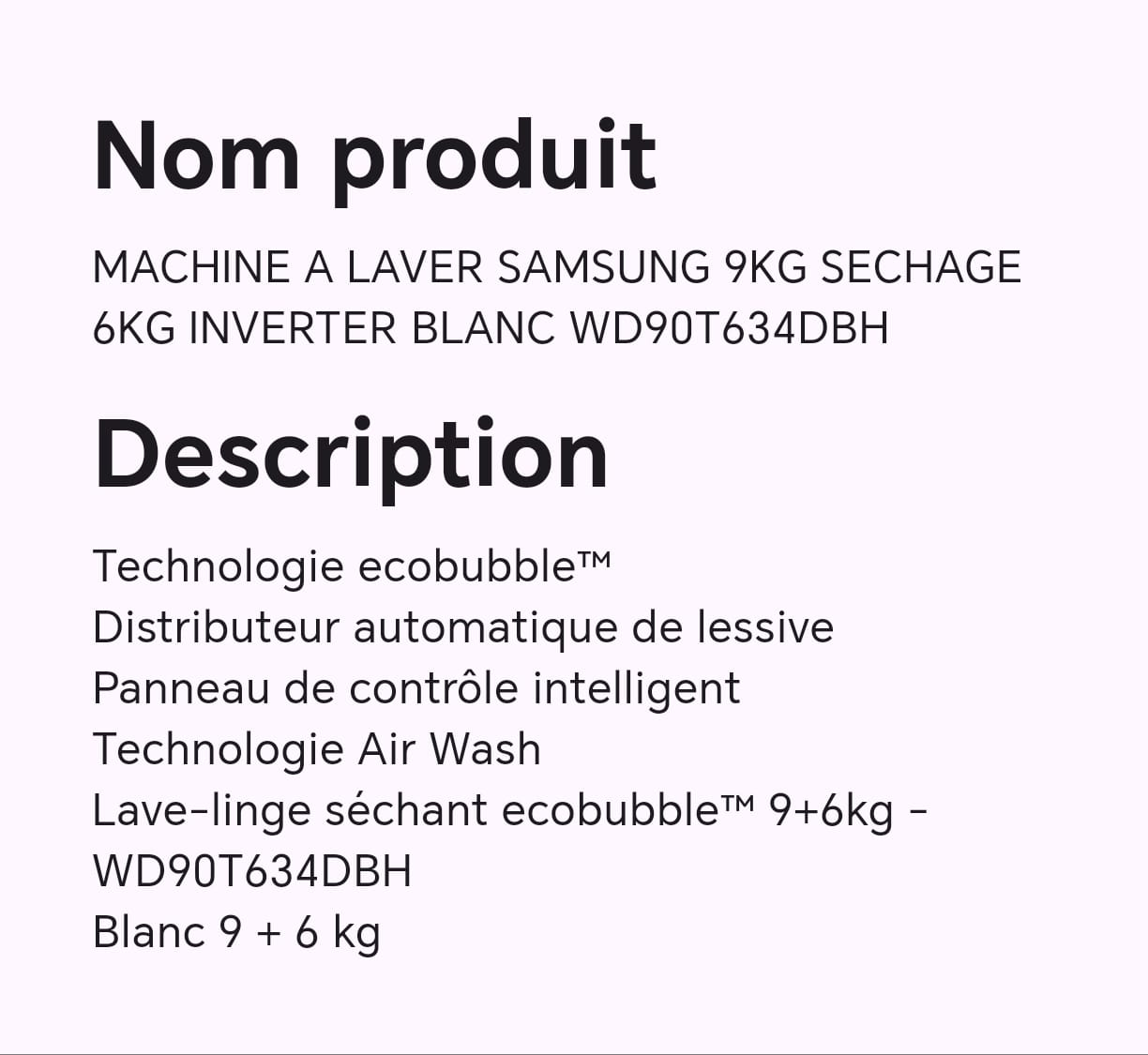 MACHINE A LAVER SAMSUNG 9KG SECHAGE 6KG INVERTER BLANC WD90T634DBH MACHINE A LAVER SAMSUNG 9KG SECHAGE 6KG INVERTER BLANC WD90T634DBH