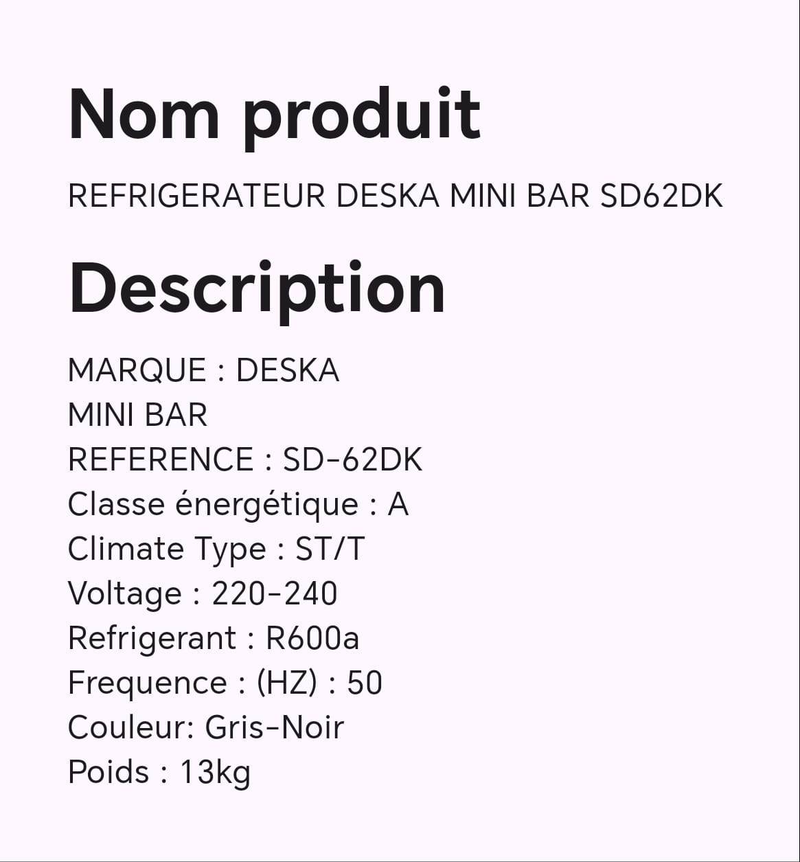 Réfrigérateur DESKA mini bar SD62DK Réfrigérateur DESKA mini bar SD62DK