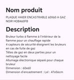 PLAQUE HAIER ENCASTRABLE 60X60 A GAZ NOIR HOB460FB PLAQUE HAIER ENCASTRABLE 60X60 A GAZ NOIR HOB460FB