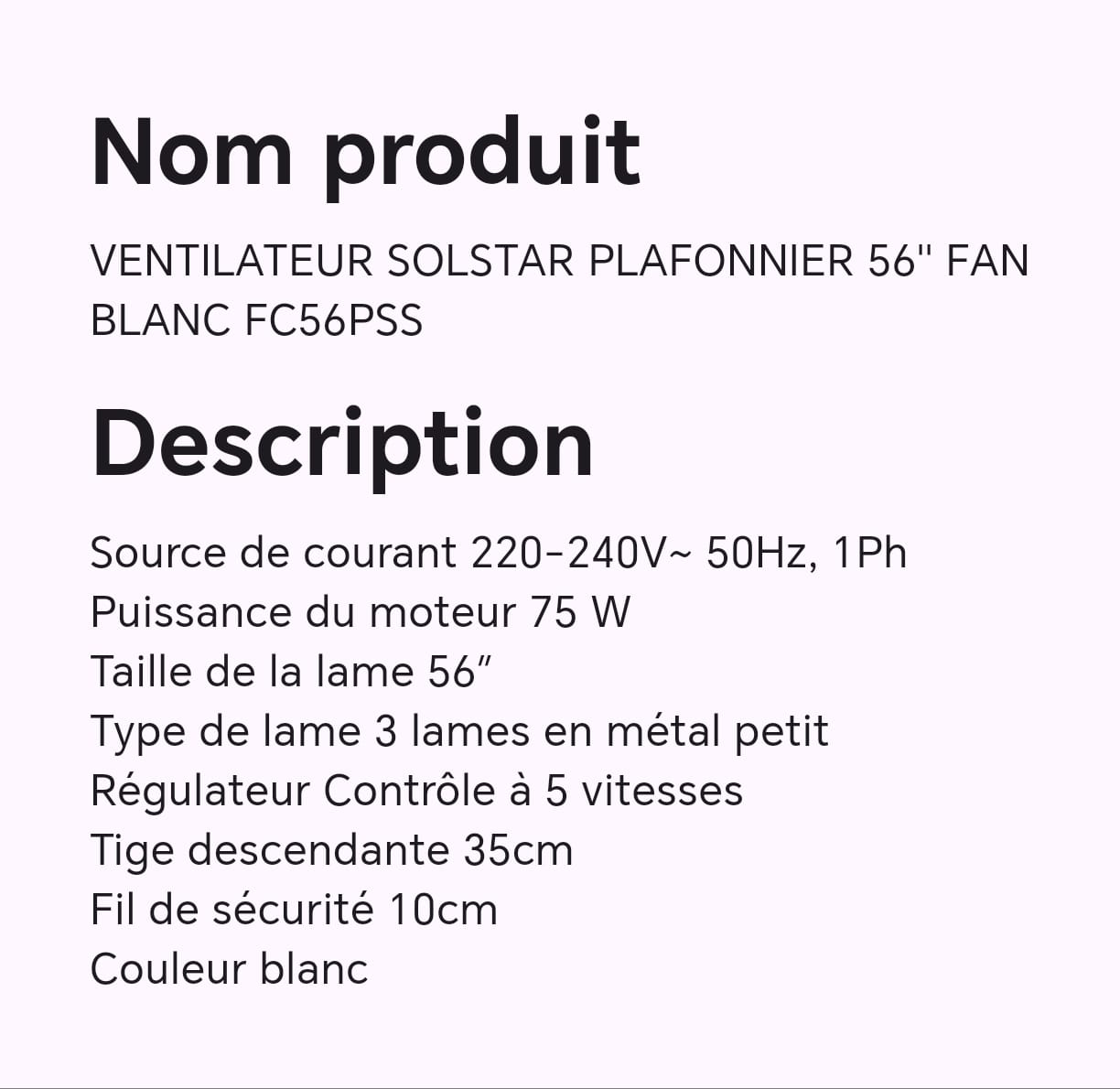 VENTILATEUR SOLSTAR PLAFONNIER 56" FAN BLANC FC56PSS VENTILATEUR SOLSTAR PLAFONNIER 56" FAN BLANC FC56PSS