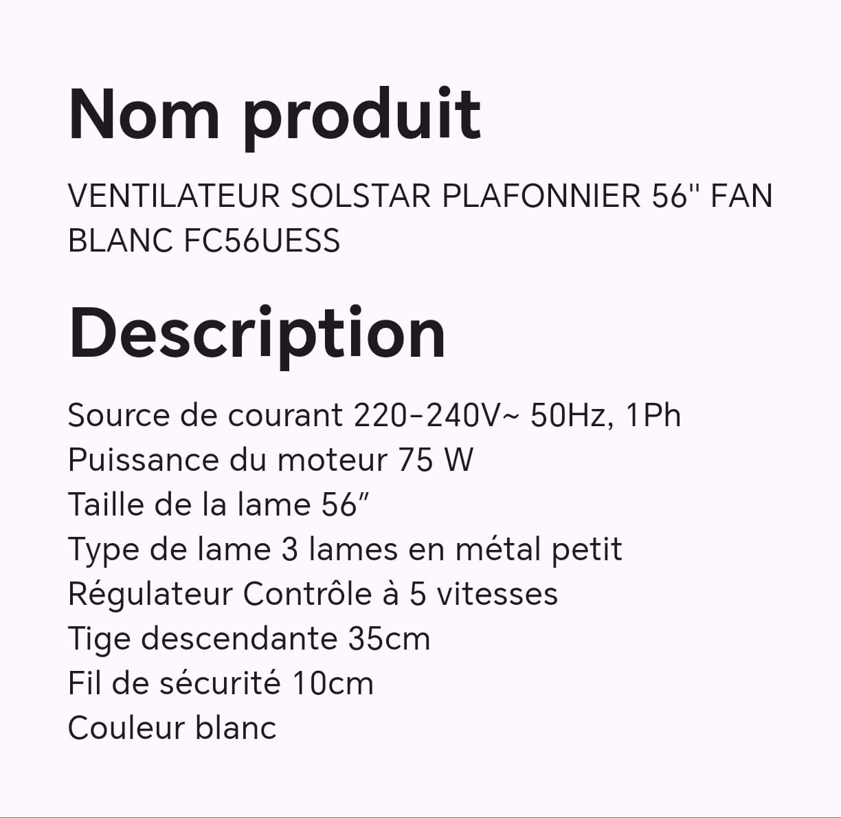 VENTILATEUR SOLSTAR PLAFONNIER 56" FAN BLANC FC56UESS VENTILATEUR SOLSTAR PLAFONNIER 56" FAN BLANC FC56UESS