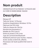 ORDINATEUR HP ELITEBOOK 14 POUCE 840 G2 CORE I5 RAM8 500GB/ 256SSD