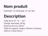 SUPPORT TV PIVOTAGE 14" 42" B27