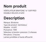 VENTILATEUR BINATONE 16" SUR PIED DOUBLE HELICES 1692