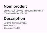 ORDINATEUR LENOVO 13 POUCES THINKPAD YOGO 256GB RAM 8GB L13