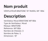 VENTILATEUR BINATONE 18" MURAL WF 1806