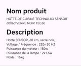 HOTTE DE CUISINE TECHNOLUX SENSOR 60X60 VERRE NOIR TEC60