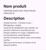 FONTAINE HAIER AVEC FRIGO ROUGE HWDC2461R
