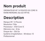 ORDINATEUR HP 14 POUCES G5 CORE I5 RAM8 MEMOIRE 256GO HP745