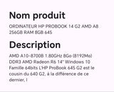 ORDINATEUR HP PROBOOK 14 G2 AMD 18 256GB RAM 8GB 645
