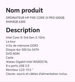 ORDINATEUR HP FIXE CORE I3 PRO 500GB RAM4GB 6300
