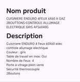 CUISINIERE ENDURO 4FEUX 60X60 A GAZ 2 BOUTTONS CONTROLE ALLUMAGE ELECTRIQUE GRIS AFS6040G