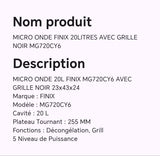 MICRO ONDE FINIX 20LITRES AVEC GRILLE NOIR MG720CY6