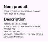 FOUR TECHNOLUX ENCASTRABLE A GAZ NOIR INOX QMG603B00