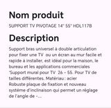 SUPPORT TV PIVOTAGE 14" 55" HDL117B