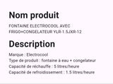 Fontaine Electrocool avec Frigo + CongélateurYLR1.5JXR12
