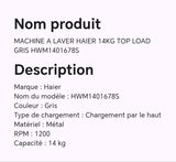 MACHINE A LAVER HAIER 14KG TOP LOAD GRIS HWM1401678S