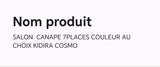SALON CANAPE 7PLACES COULEUR AU CHOIX KIDIRA COSMO