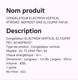 CONGELATEUR ELACTRON VERTICAL 4TIROIRS NOFROST GRIS EL72UPXF FN134