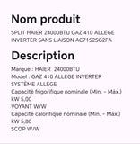 SPLIT HAIER 24000BTU GAZ 410 ALLEGE INVERTER SANS LIAISON AC71S2SG2FA