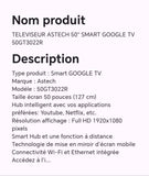 Téléviseur ASTECH 50" smart Google TV 50GT3022R
