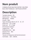 CONGELATEUR WALTON COFFRE 145LITRES BLEU WCF1D5DELXX + BATTEUSE OFFERT