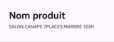 SALON CANAPE 7PLACES MARBRE 103H