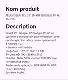 TELEVISEUR TCL 75" SMART GOOGLE TV 4K 75P755