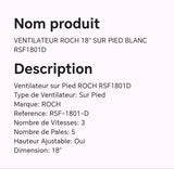 Ventilateur ROCH 18" sur pied blanc RSF1801D