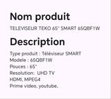 TELEVISEUR TEKO 65" SMART 65QBF1W