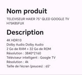 Téléviseur HAIER 75" QLED GOOGLE TV H75K85FUX