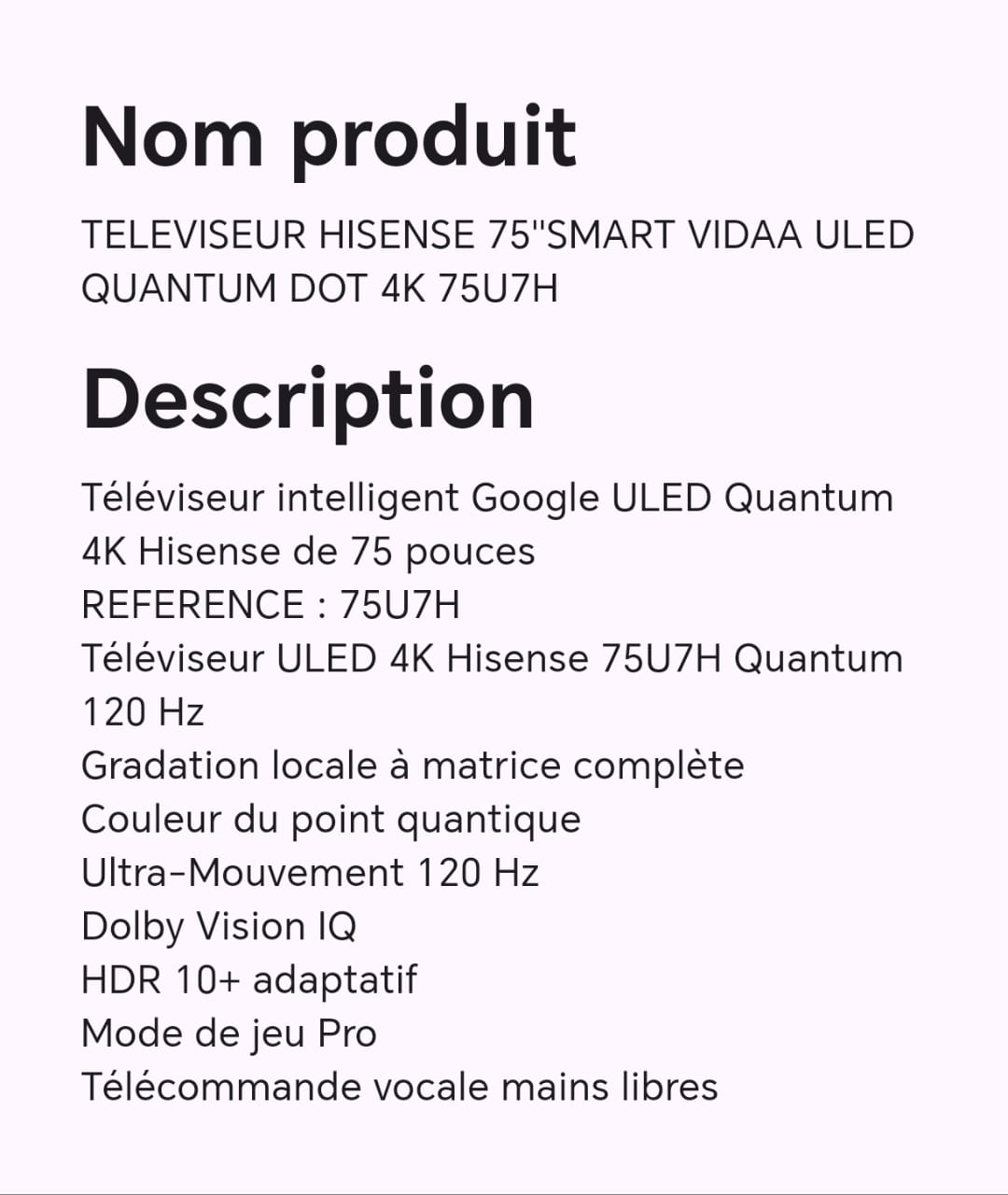 TELEVISEUR HISENSE 75" SMART VIDAA ULED QUANTUM DOT 4K 75U7H