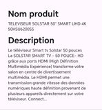 TELEVISEUR SOLSTAR 50" SMART UHD 4K 50HSU6200SS