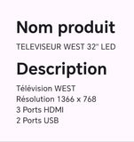 TELEVISEUR WEST 32" LED