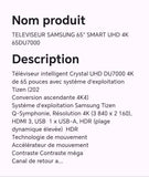 TELEVISEUR SAMSUNG 65" SMART UHD 4K 65DU7000