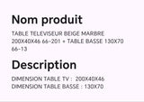TABLE TELEVISEUR BEIGE MARBRE 200X40X46 66-201 + TABLE BASSE 130X70 66-13