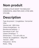 CONGELATEUR SMART TECHNOLOGY HORIZONTAL 400LITRES AVEC VITRE GRIS STCC385