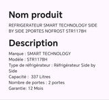 Réfrigérateur smart technology SIDE BY SIDE 2 portes NOFROST STR1178H