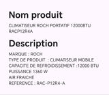 CLIMATISEUR ROCH PORTATIF 12000BTU RACP12R4A
